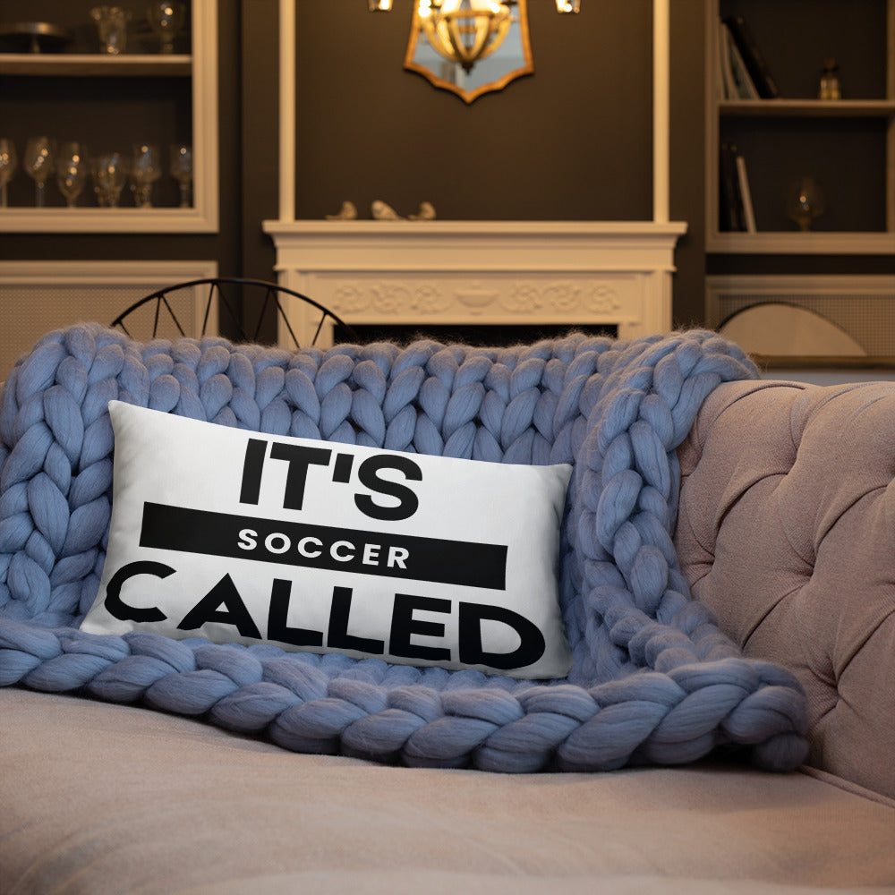 It's Called Soccer - Basic Pillow