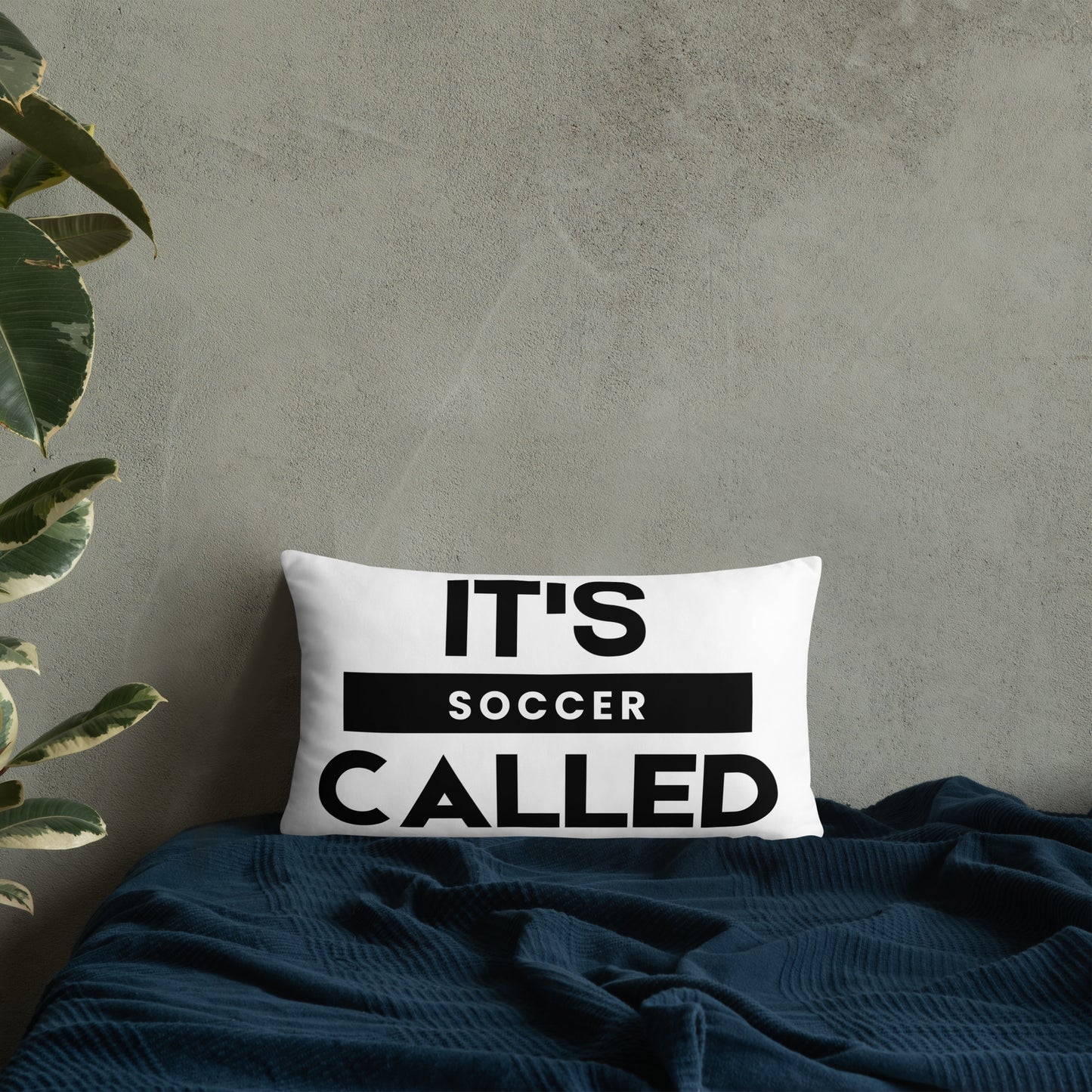 It's Called Soccer - Basic Pillow