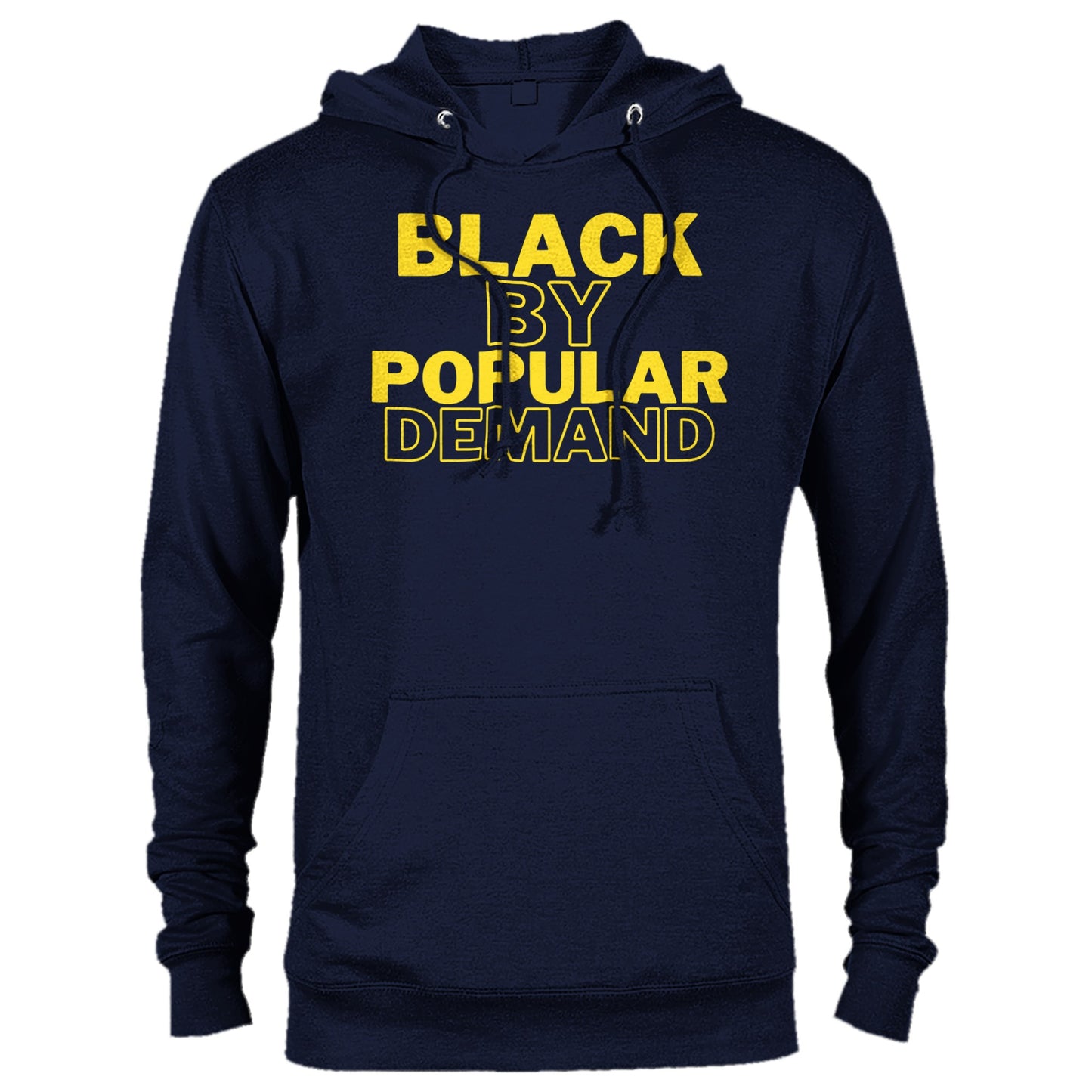 Black By Popular Demand - Premium Unisex Pullover Hoodie