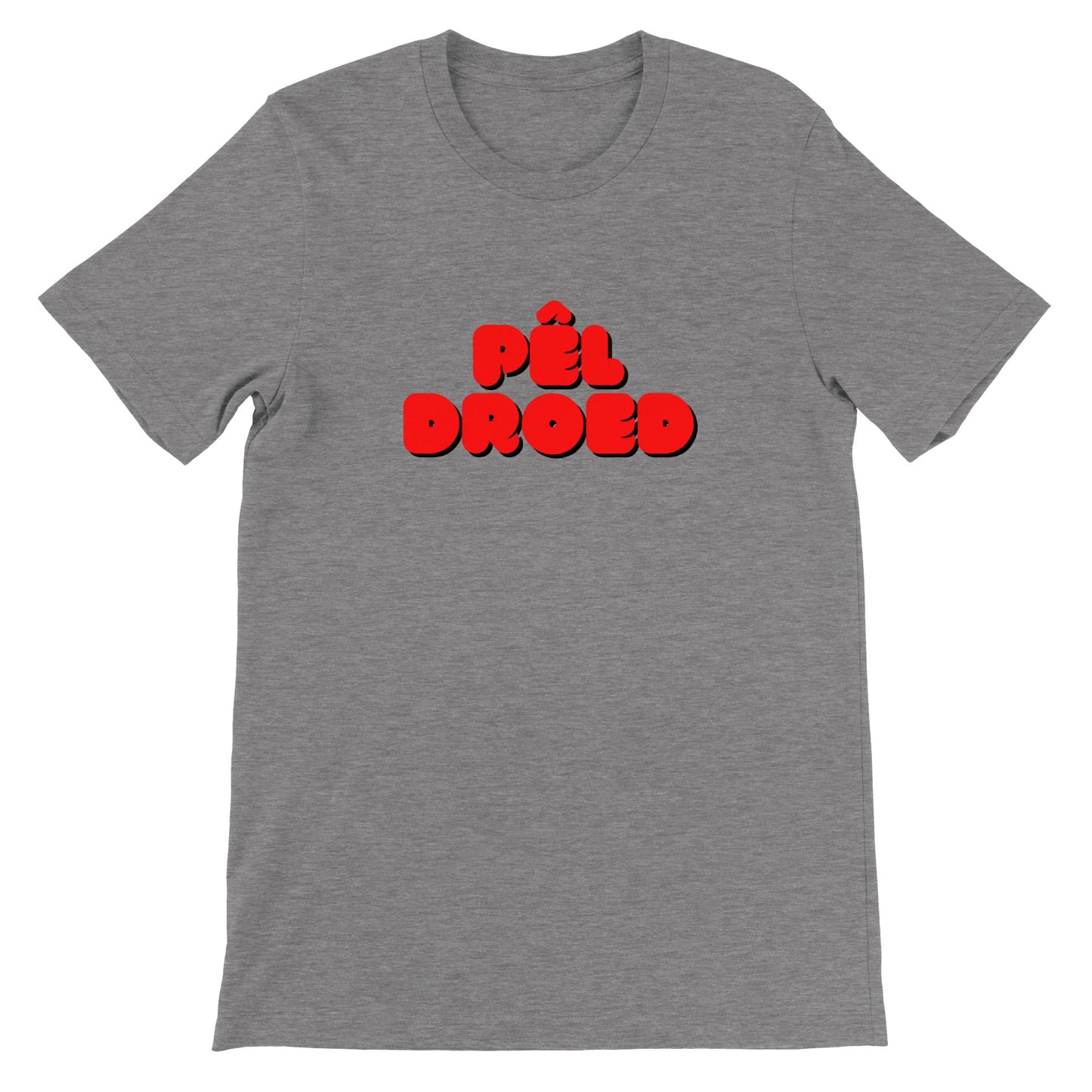 Pel Droed - Premium Unisex Crewneck T-shirt