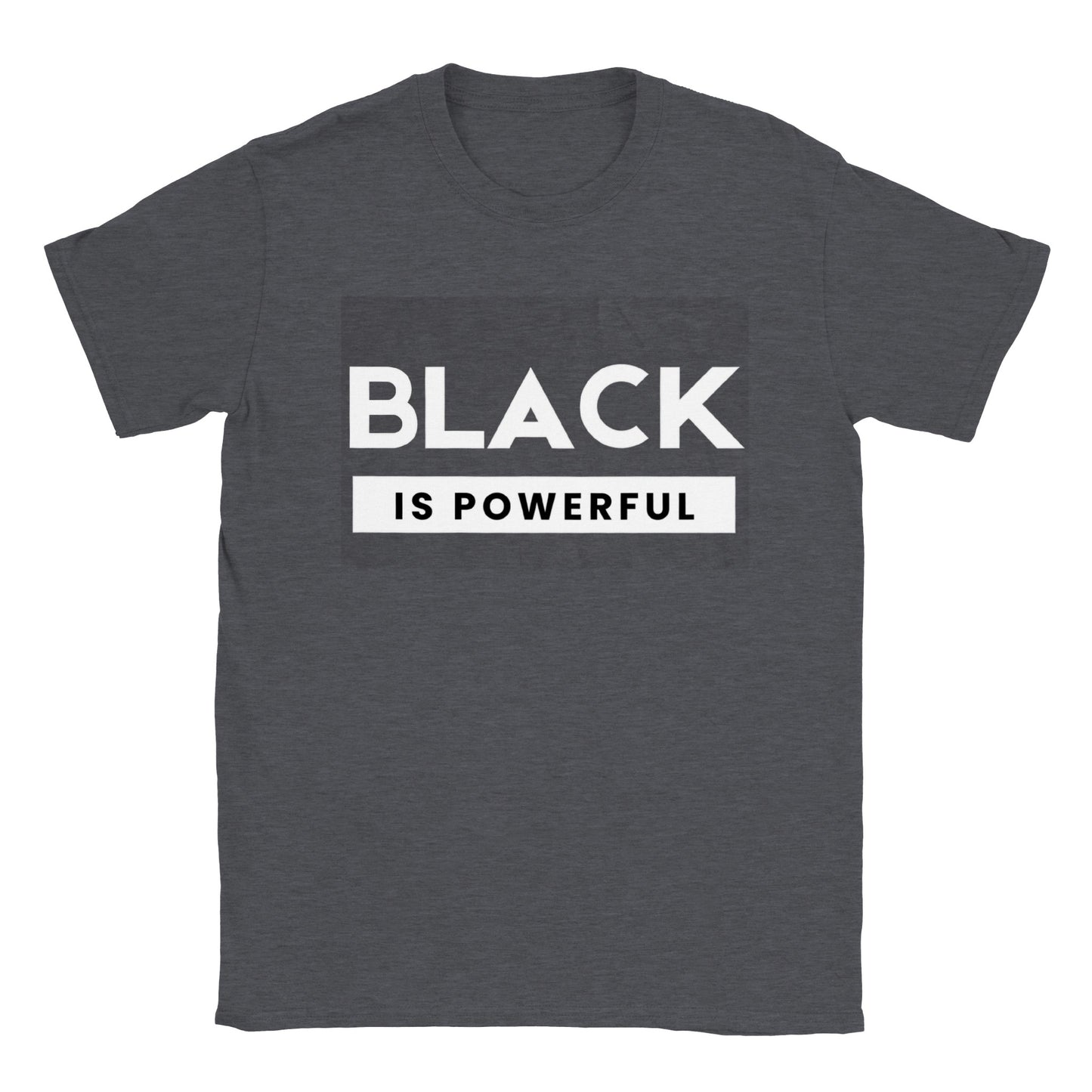 Black Is Powerful - Classic Unisex Crewneck T-shirt