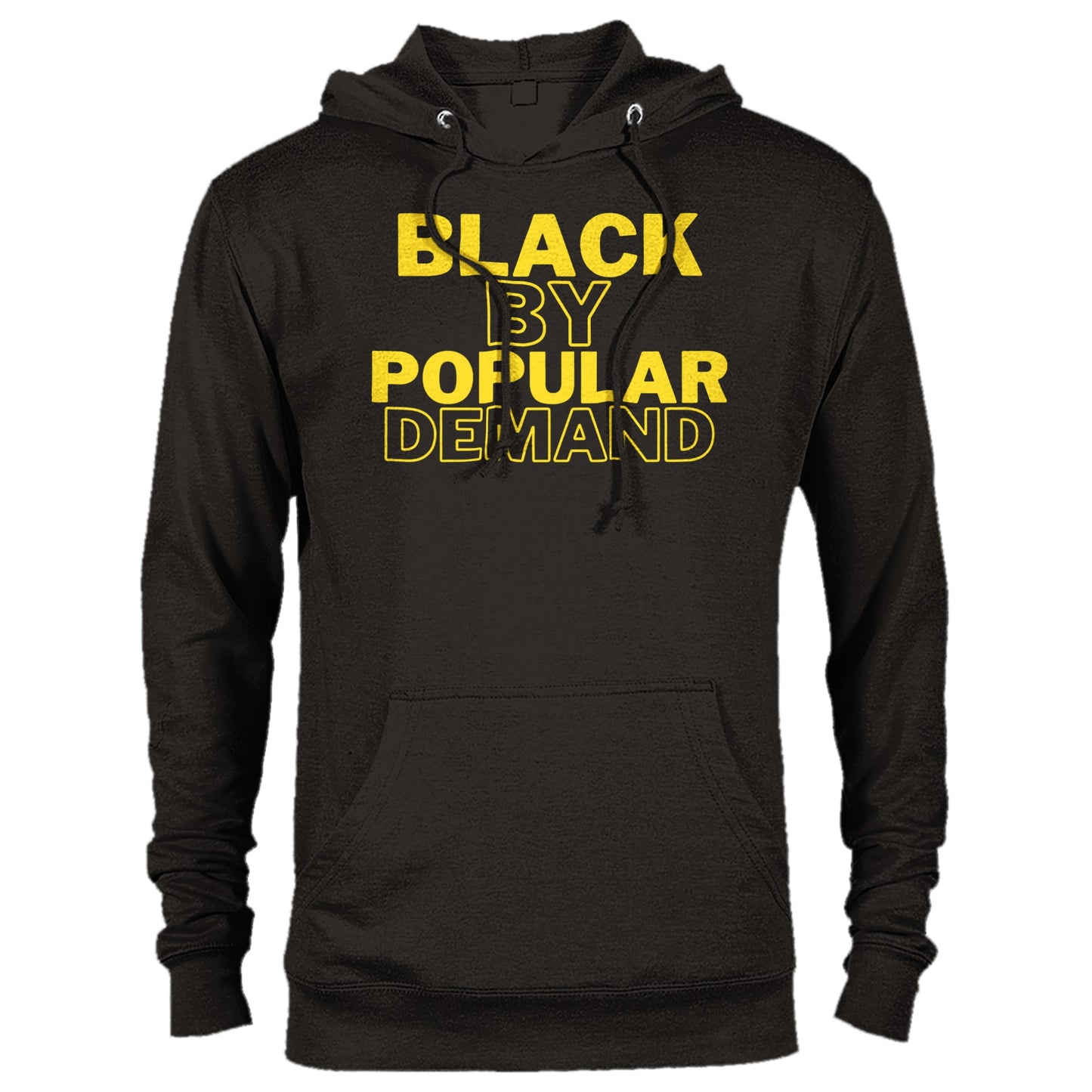 Black By Popular Demand - Premium Unisex Pullover Hoodie