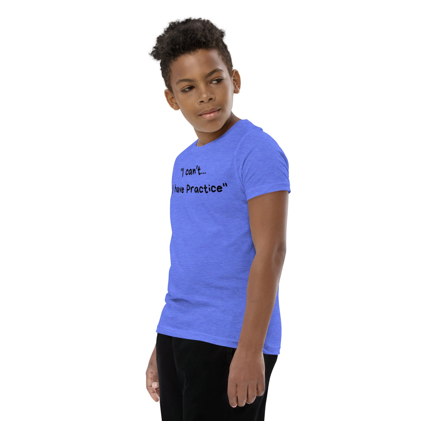 I Have Practice - Youth Short Sleeve T-Shirt