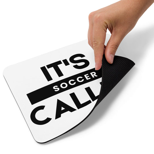It's Called Soccer - Mouse pad