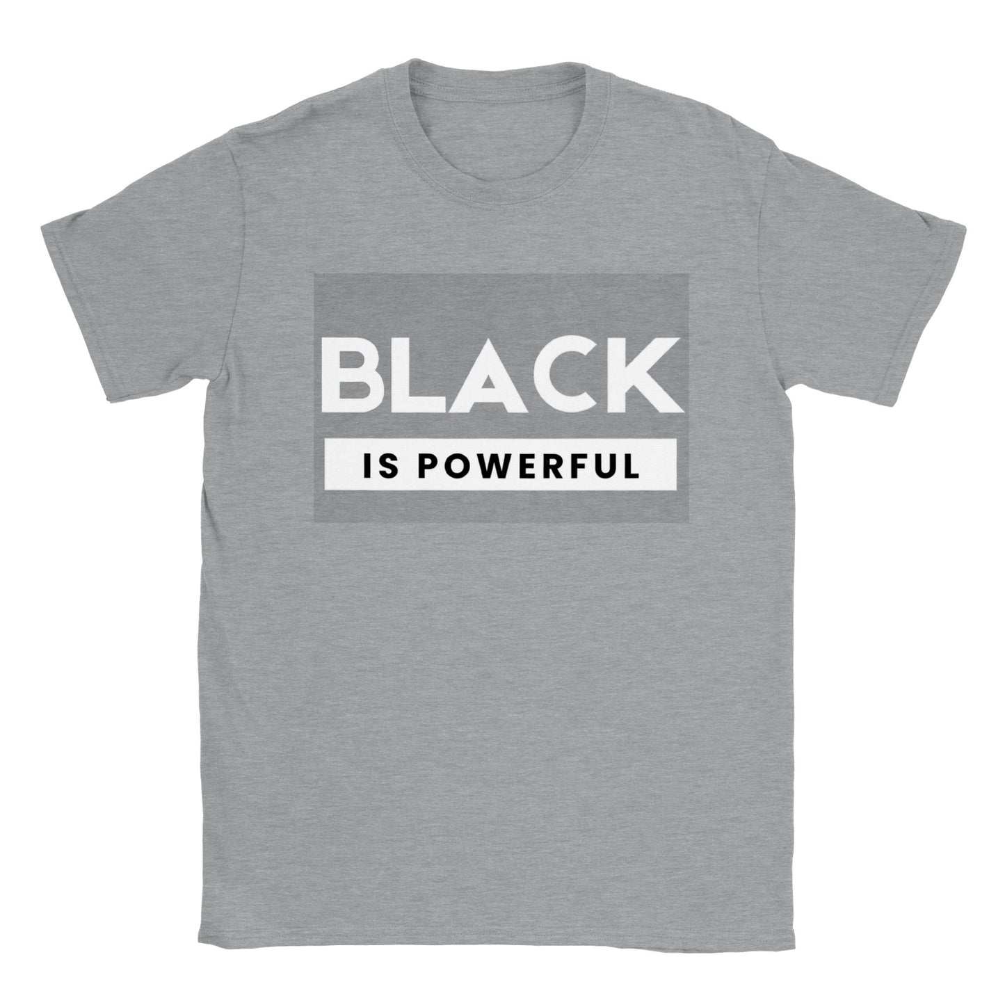 Black Is Powerful - Classic Unisex Crewneck T-shirt