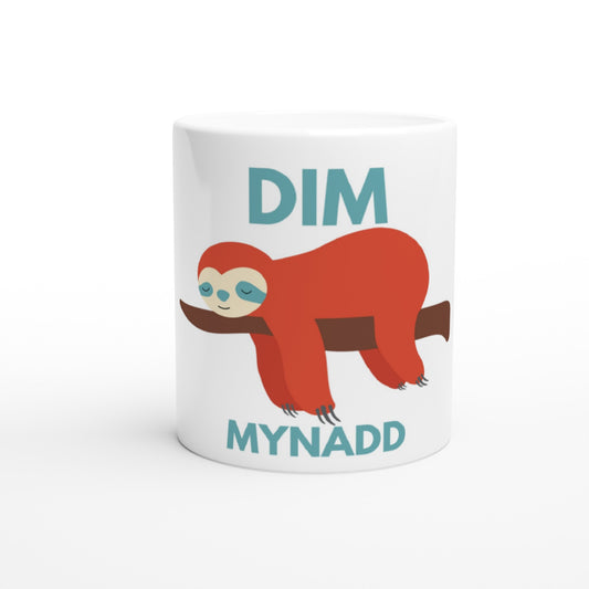 Dim Mynadd - 11oz Ceramic Mug