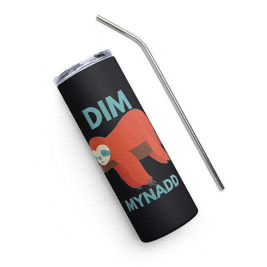 Dim Mynadd - Stainless steel tumbler