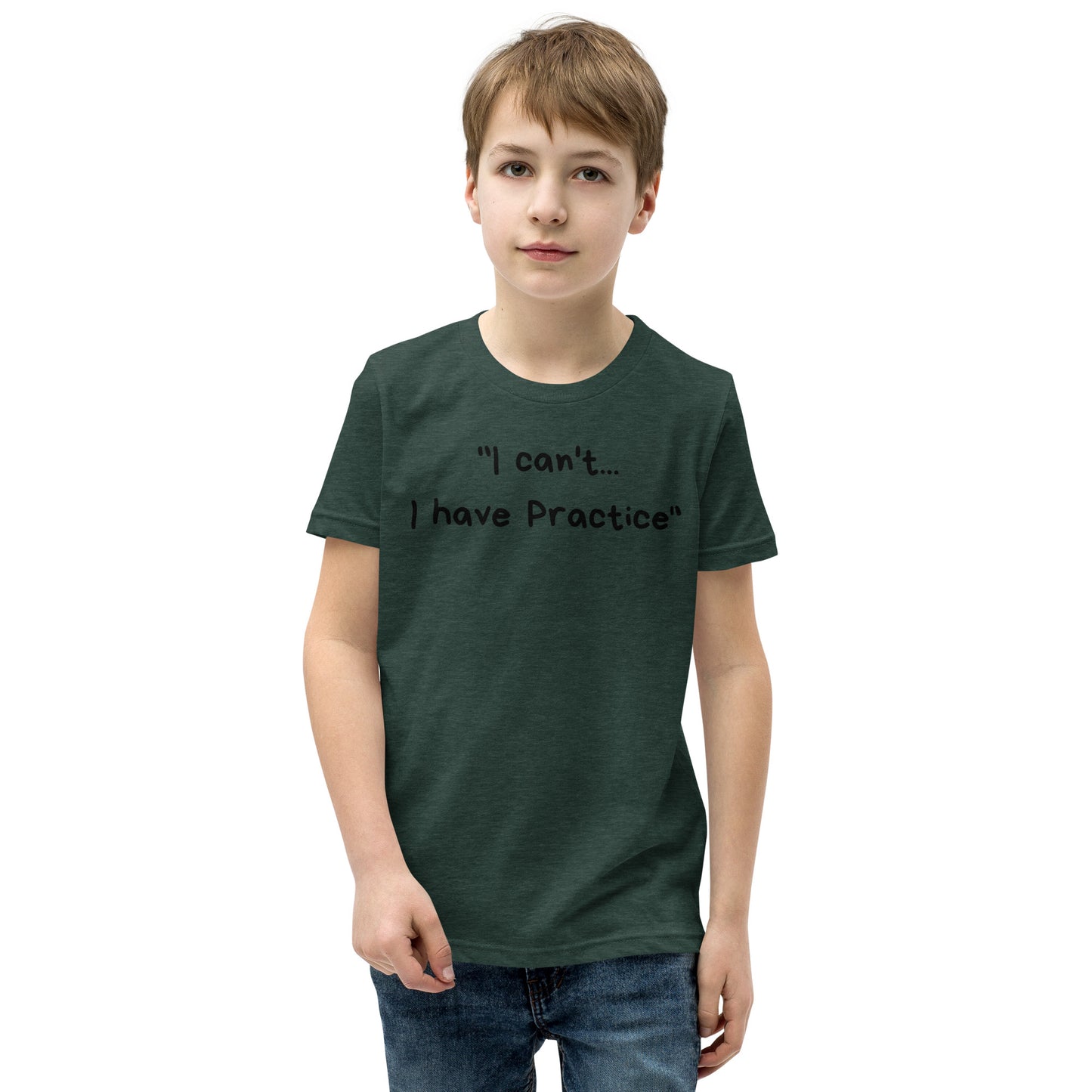 I Have Practice - Youth Short Sleeve T-Shirt